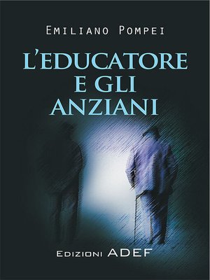 cover image of L'Educatore e gli anziani